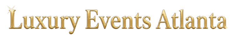 luxury Events Atlanta